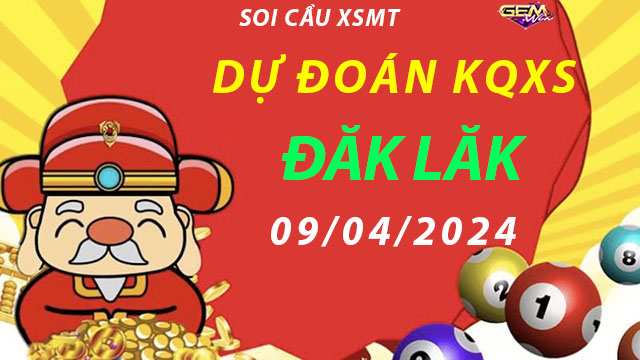 Soi cầu lô KQXS Đăk Lăk 09/04/2024 – Lấy số liền tay tại Taigem9.win