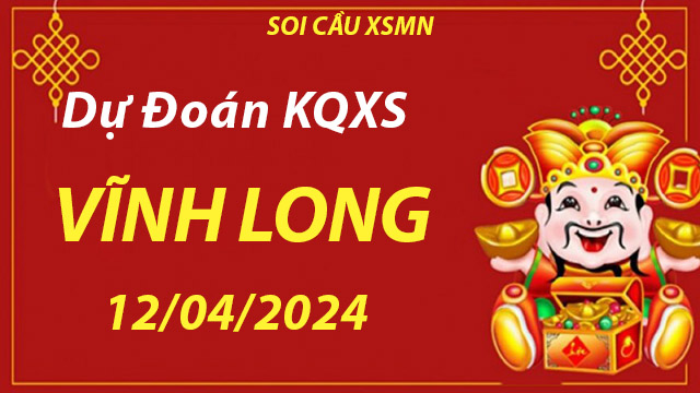 Dự đoán lô đề XS Vĩnh Long 12/04/2024 – Chốt lô siêu chuẩn cùng Taigem9